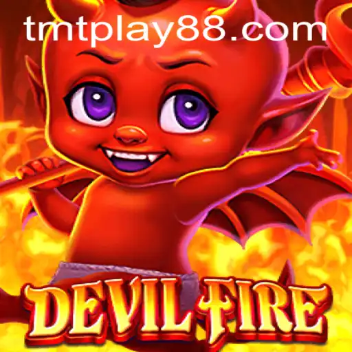 Unleashing the Thrill of DevilFire: A Deep Dive into TMT PLAY's Latest Sensation