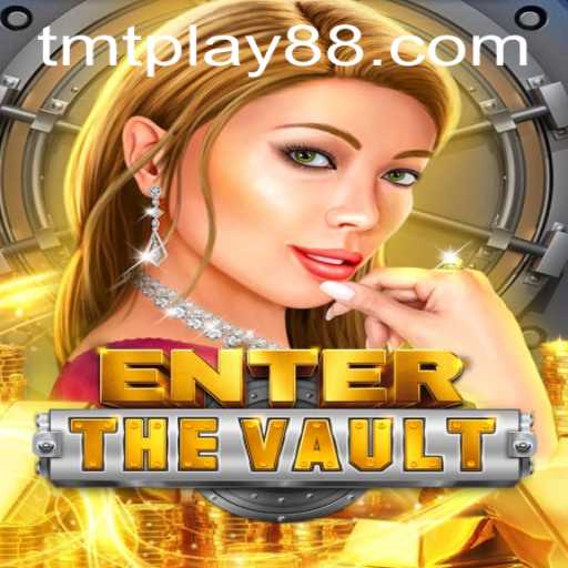 EntertheVault: Unlocking the Thrills of TMT PLAY