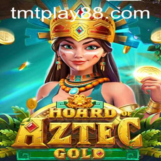 Discover the Thrills of Hoard of Aztec Gold with TMT PLAY