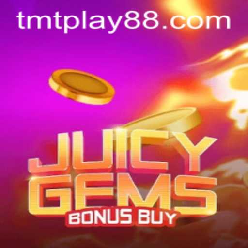 JuicyGemsBonusBuy: A Fresh Spin on Slot Gaming with TMT PLAY