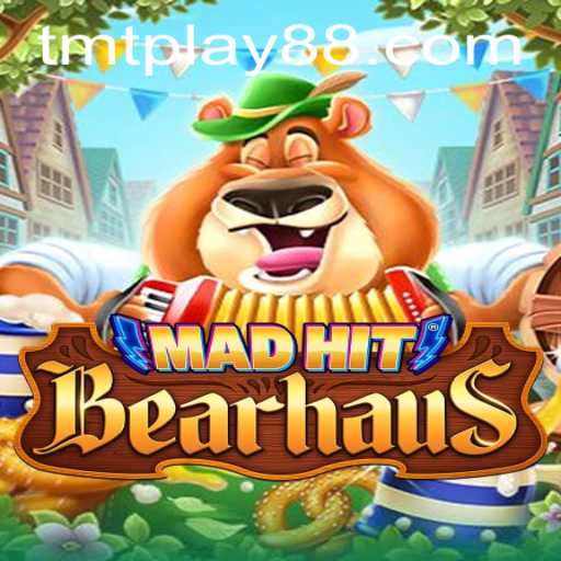 MadHitBearhaus: An Immersive Adventure with TMT PLAY